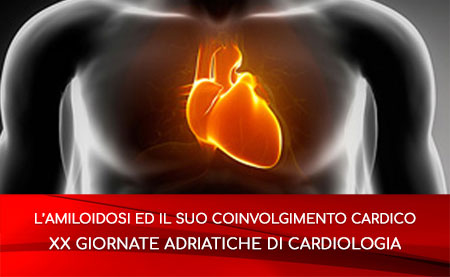 Scopri di più sull'articolo L’amiloidosi ed il suo coinvolgimento cardiaco – XX Giornate Adriatiche di Cardiologia